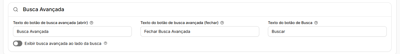 Quadro Busca Avançada com os textos dos botões e o interruptor Exibir busca avançada ao lado da busca