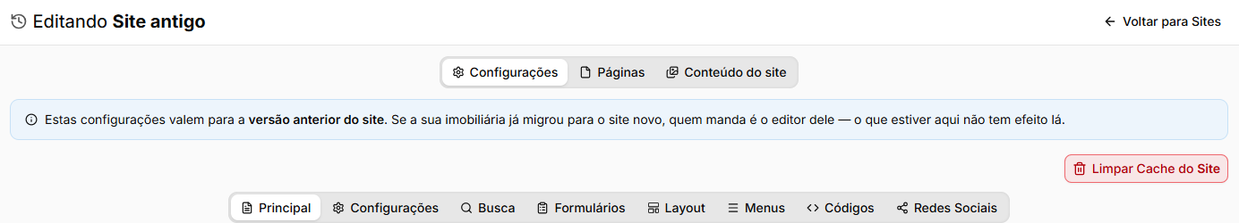 Tela Editando Site antigo com as abas Configurações, Páginas e Conteúdo do site e o aviso de que as configurações valem para a versão anterior do site